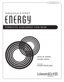 Cover image for Making Sense of SCIENCE: Energy Formative Assessment Task Bank