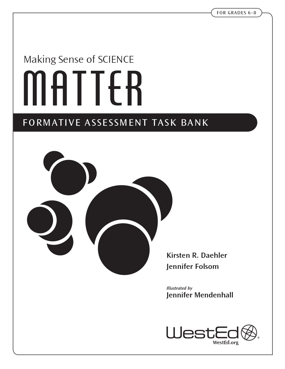 Cover image for Making Sense of SCIENCE: Matter Formative Assessment Task Bank