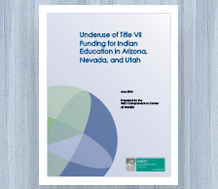 Cover for Underuse of Title VII Funding for Indian Education in Arizona, Nevada, and Utah