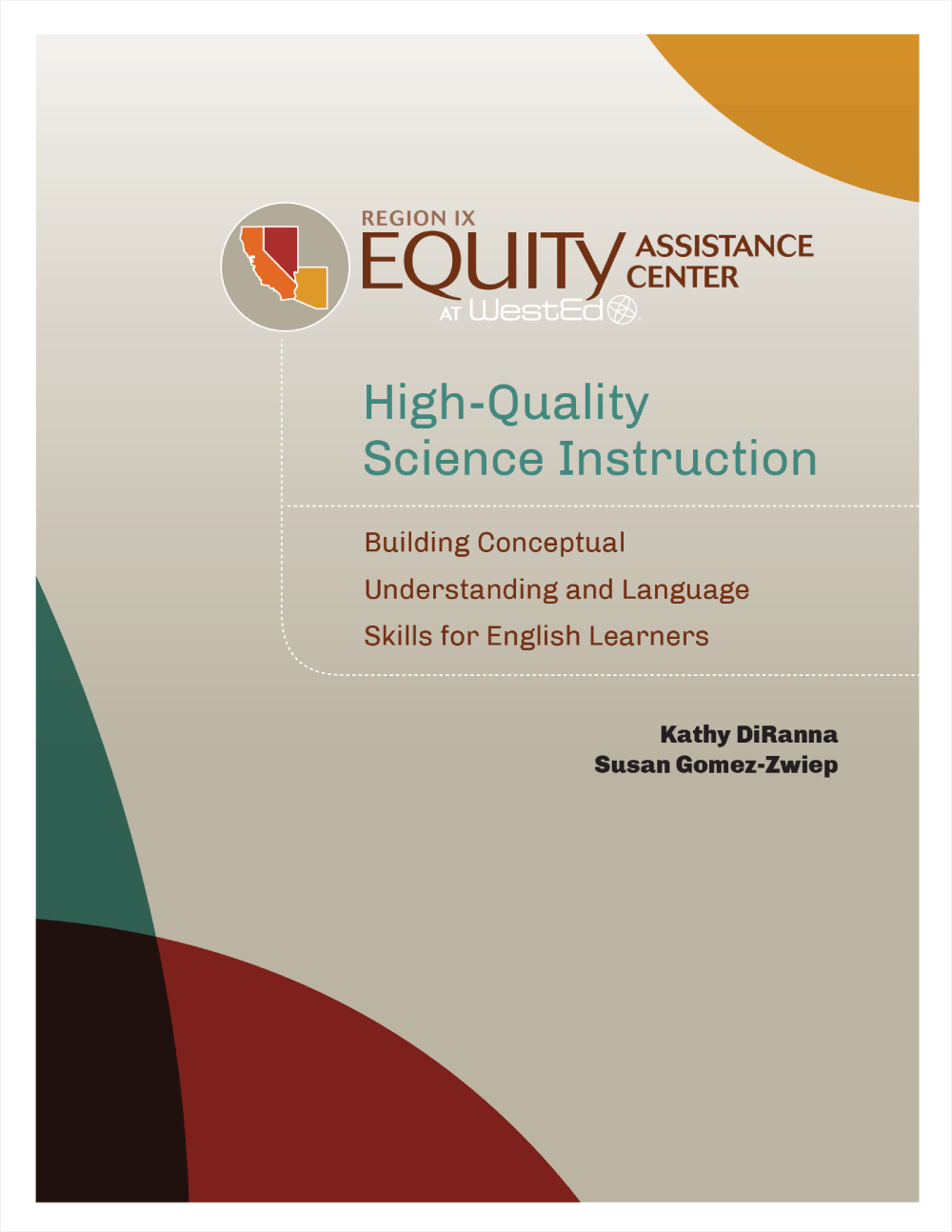 Cover graphic of High‑Quality Science Instruction: Building Conceptual Understanding and Language Skills for English Learners