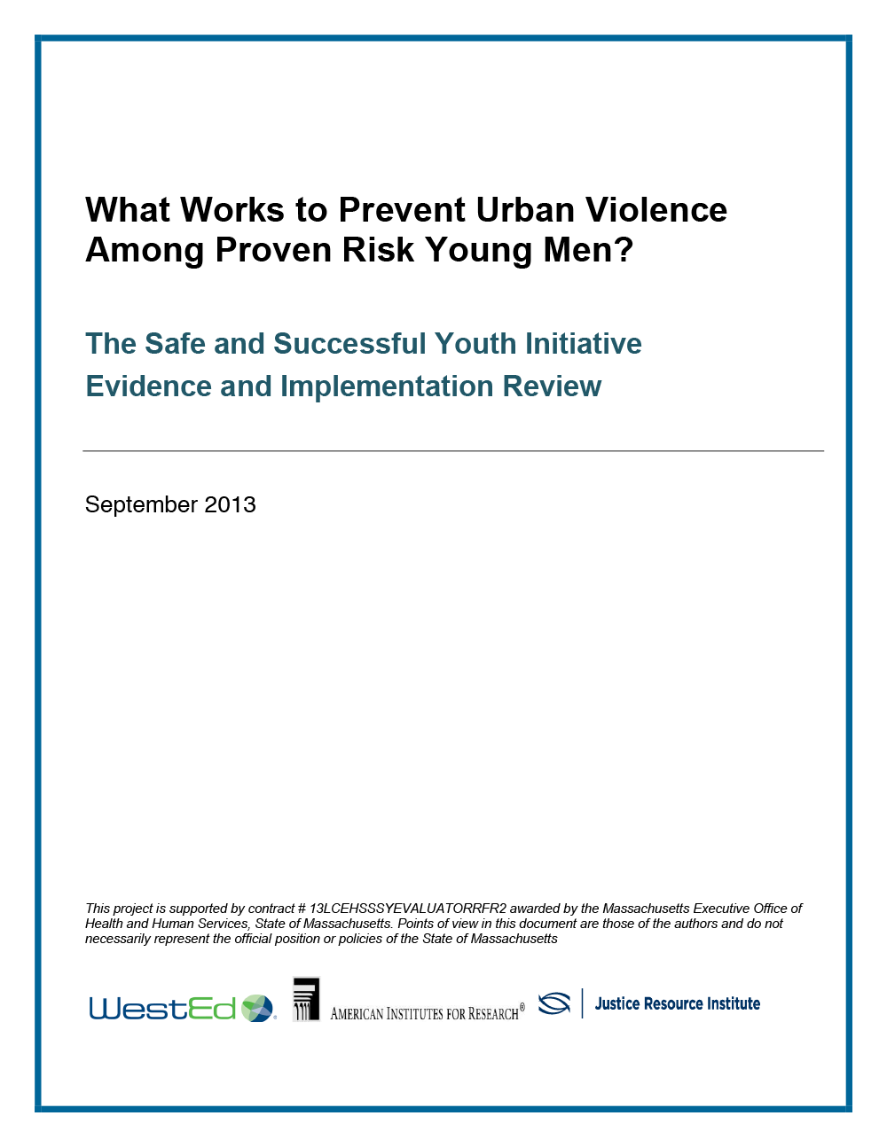 Cover image for What Works to Prevent Urban Violence Among Proven Risk Young Men?