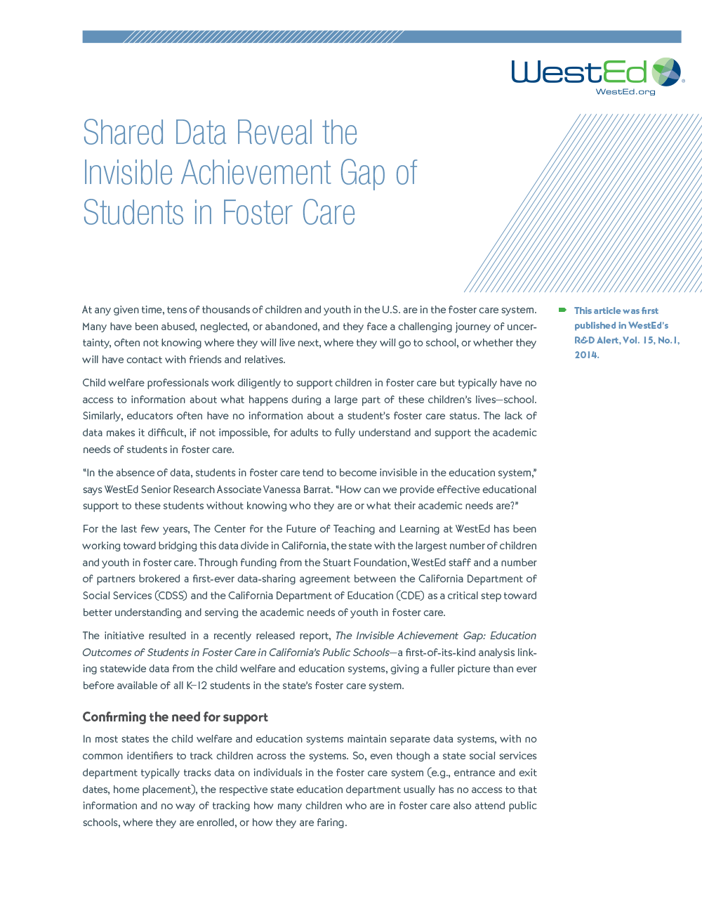 Cover image for Shared Data Reveal the Invisible Achievement Gap of Students in Foster Care Article RD-14-01