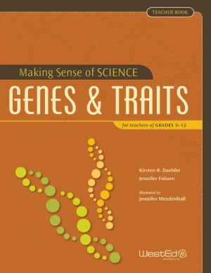 Cover image for Making Sense of Science: Genes Traits for Teachers of Grades 5-12 Teacher Book Bundle