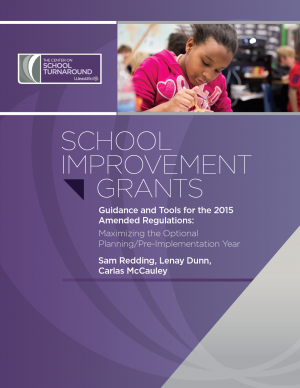 Cover for School Improvement Grants: Guidance and Tools for the 2015 Amended Regulations