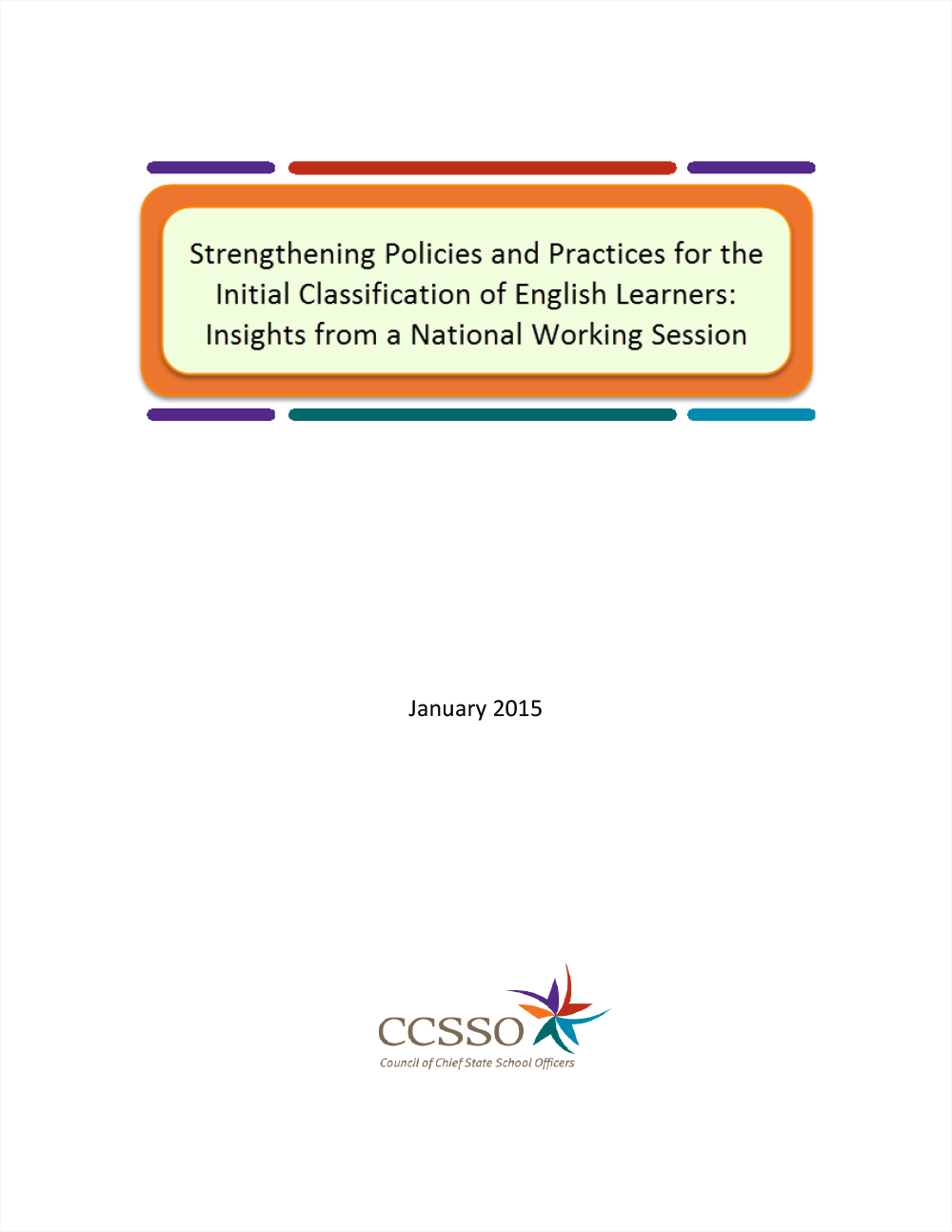 Cover image for Strengthening Policies and Practices for the Initial Classification of English Learners