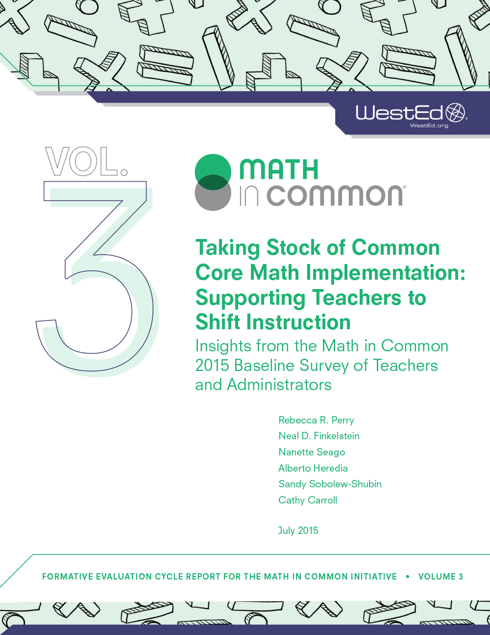Cover for Taking Stock of Common Core Math Implementation: Supporting Teachers to Shift Instruction: Insights from the Math in Common 2015 Baseline Survey of Teachers and Administrators