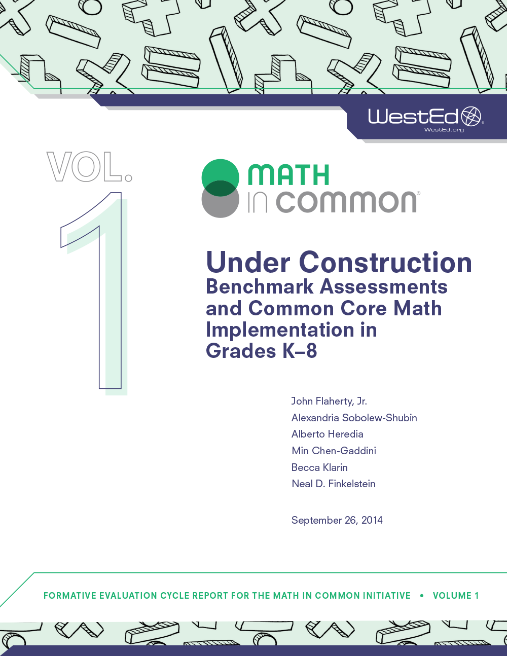 Cover image for Under Construction: Benchmark Assessments and Common Core Math Implementation in Grades K–8