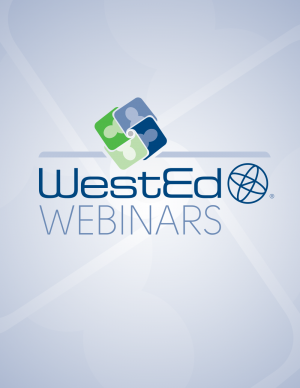 WestEd Webinars Product Cover